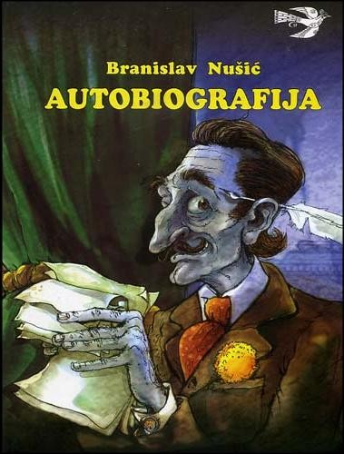 autobiografija - branislav nušić